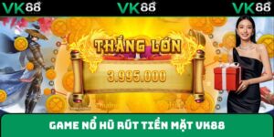 Game nổ hũ rút tiền mặt
