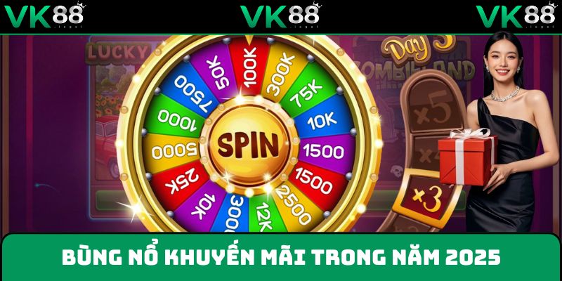 Khuyến mãi ngập tràn năm 2025
